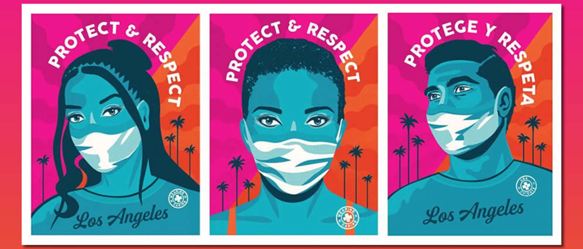 Posters showing people wearing masks for LA&#039;s &quot;Protect and Respect&quot; campaign