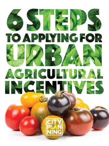 6 Steps to Apply for Urban Agriculture Incentives